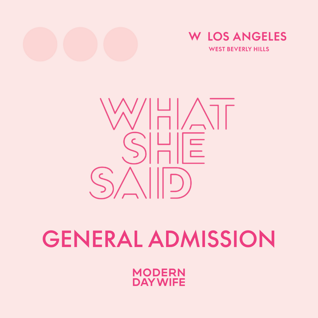 What She Said AZ '25 - General Admission