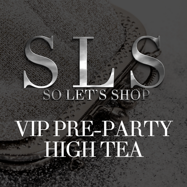 So Let's Shop - Diamond VIP with Holiday High Tea Ticket – The Modern ...