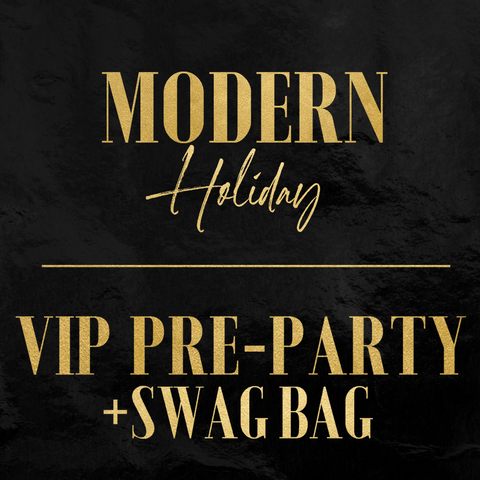 Modern Holiday VIP Pre Party Ticket with Swag Bag
