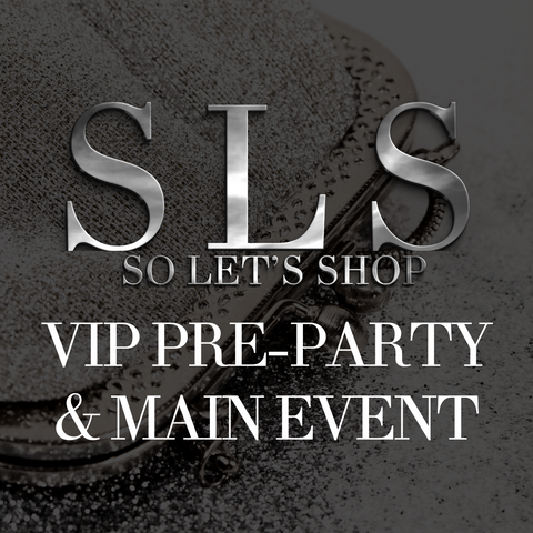 So Let's Shop - VIP Ticket