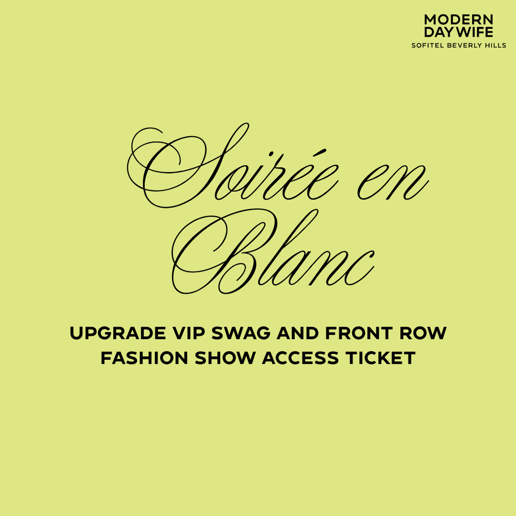 Soiree En Blanc '26 -  Upgrade to VIP SWAG AND FRONT ROW FASHION SHOW ACCESS