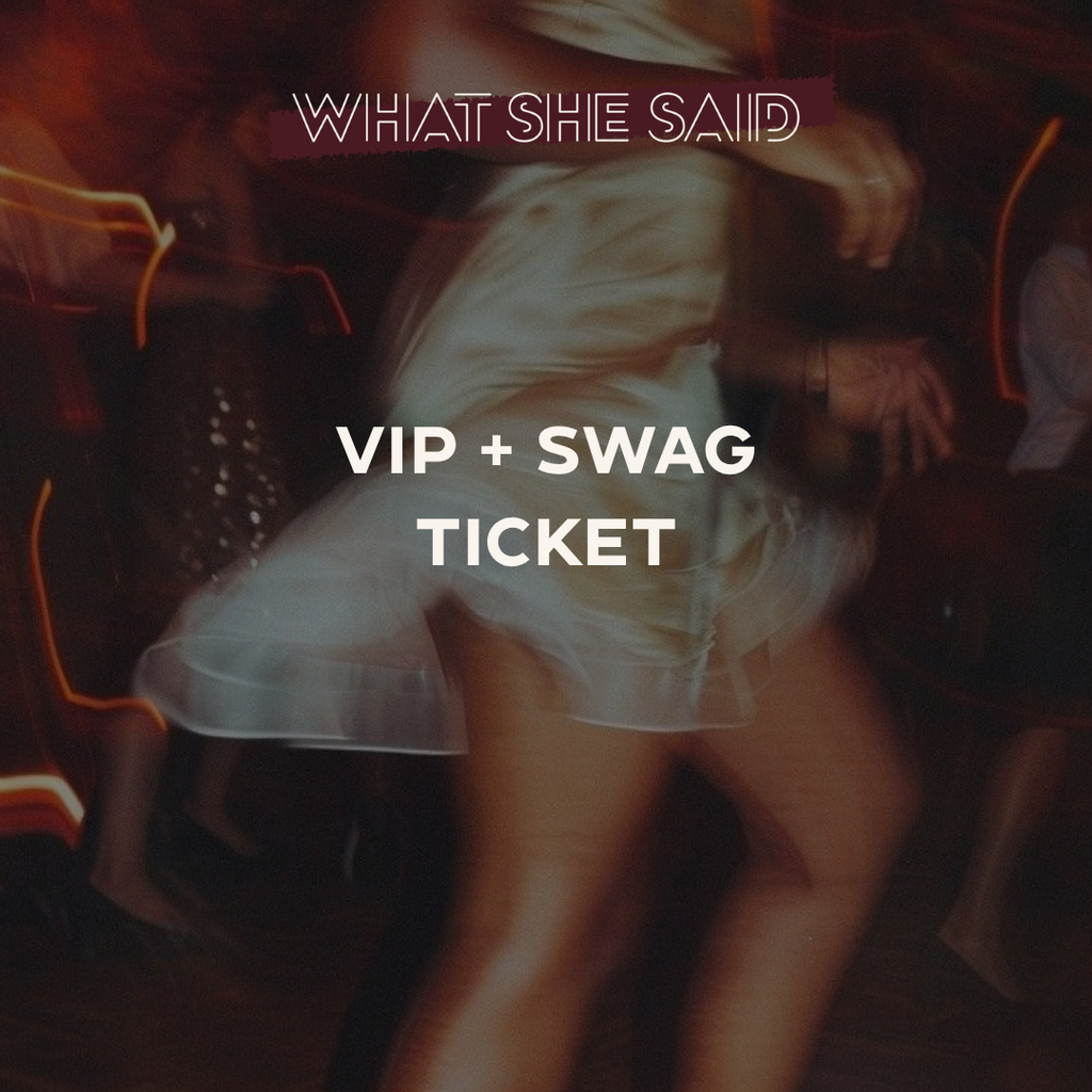 What She Said Dallas '26 - VIP Swag Bag